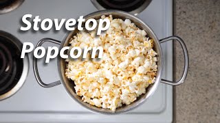 Stovetop Popcorn - Easy Snack - Coconut Oil Recipe - This ain’t Jiffy Pop!