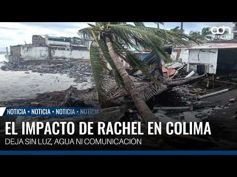 Hurricane Rachel hits the Pacific: 6-meter waves destroy palapas in Colima