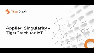 How to use TigerGraph for IoT
