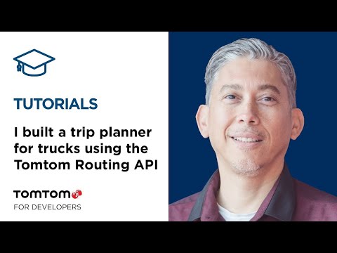 Build a Trip Planner for Trucks with the TomTom Routing APIs