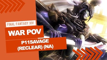 [FFXIV] P11S - Pandæmonium | Anabaseios: The Eleventh Circle | WAR POV  | NA