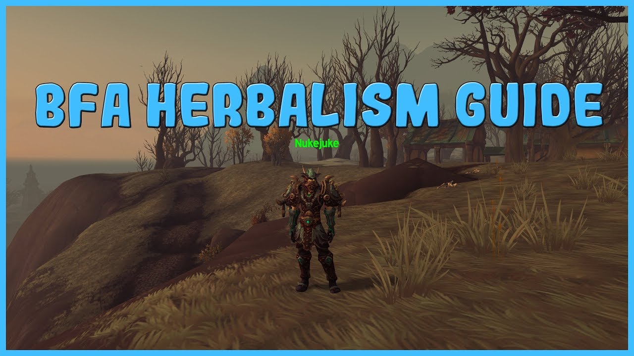 BFA HERBALISM GUIDE