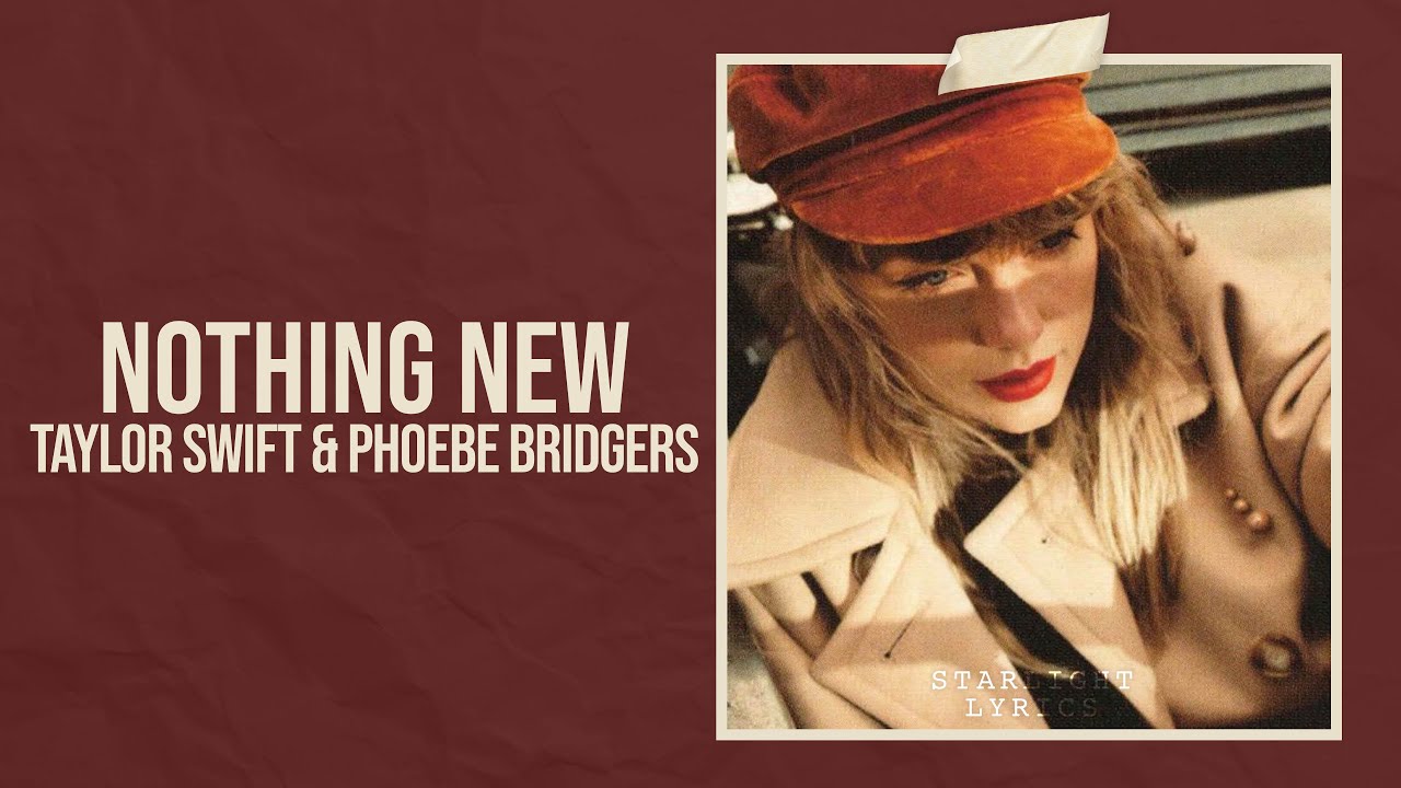 Taylor Swift Nothing New Ft Phoebe Bridgers Taylor s Version From 