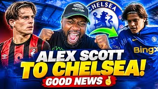 🚨 ALEX SCOTT TO CHELSEA?! 💙 GOOD NEWS, SQUAD UPDATES & LATEST CHELSEA NEWS!