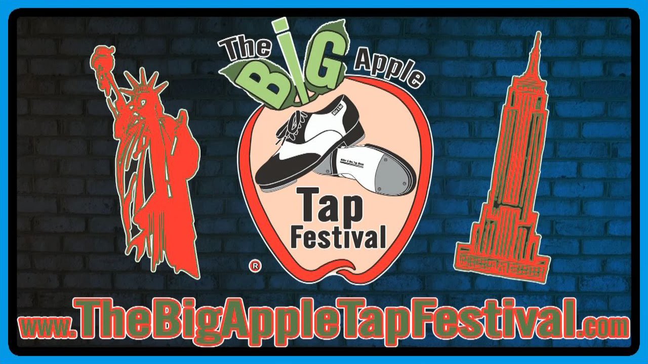 The Big Apple Tap Festival YouTube