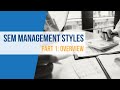 Sem mgmt styles 1 overview