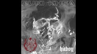 DUKI & KHEA - HITBOY (DAUX REMIX)