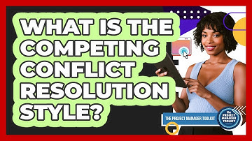 What Is The Competing Conflict Resolution Style?