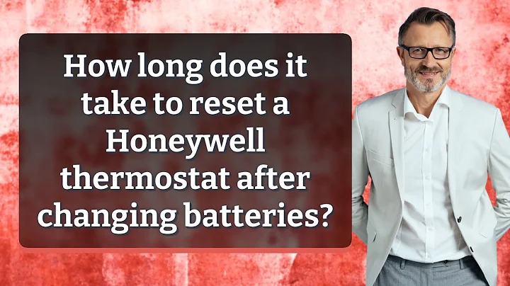 How long does it take to reset a Honeywell thermostat after changing batteries?