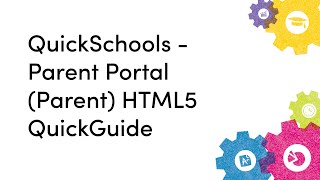 QuickSchools - Parent Portal (Parent) HTML5 QuickGuide