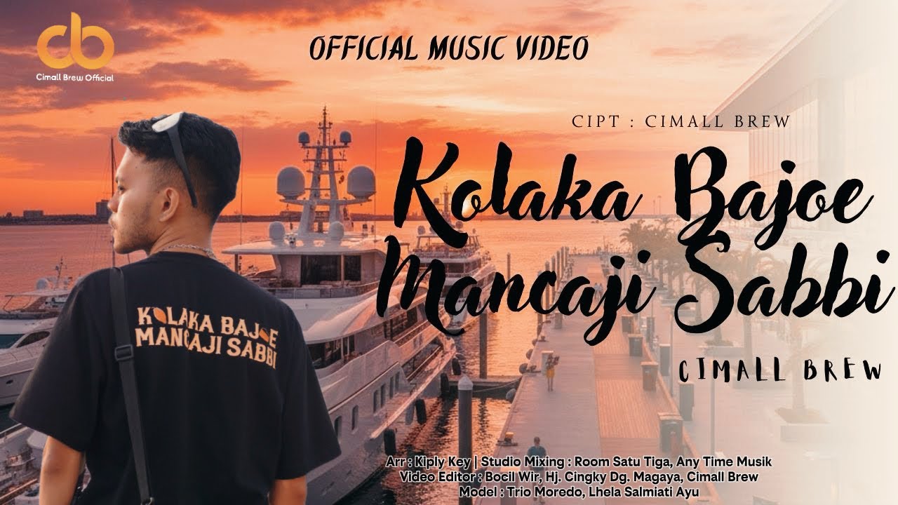 Lagu Bugis Rancak Terbaru KOLAKA BAJOE MANCAJI SABBI ~ Cimall Brew (Official Music Video)