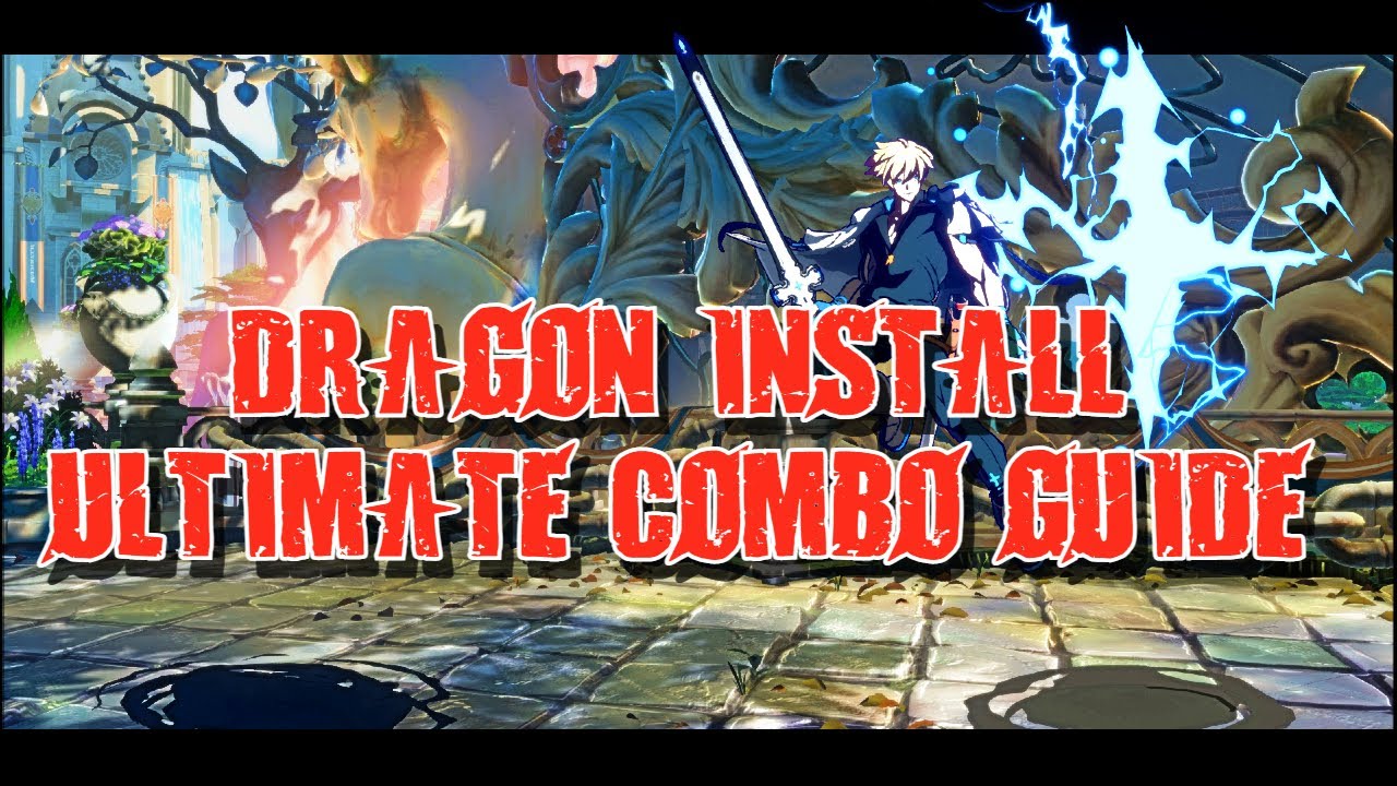 Amazing Dragon Install combos!!!