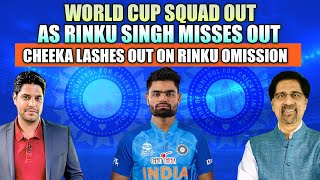 World Cup Squad Out as Rinku Singh Misses Out | Cheeka Lashes Out on Rinku Omission | Cheeky Cheeka screenshot 3