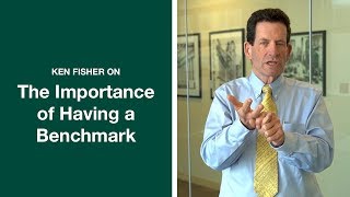 Ken Fisher Explains How a Benchmark Helps Keep Your Portfolio on Track to Reach Your Goals Net Worth
