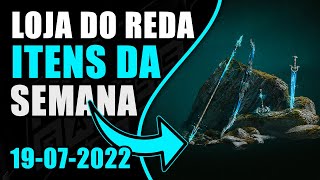 LOJA DO REDA -RESET SEMANAL 19-07-2022
