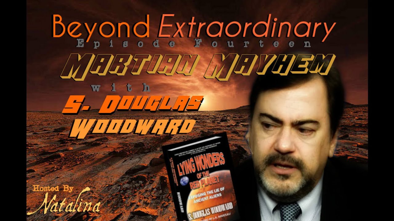 Beyond Extraordinary #14 - Martian Mayhem with Doug Woodward