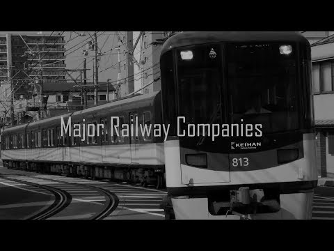 【鉄道PV】Major Railway Companies～大手私鉄～
