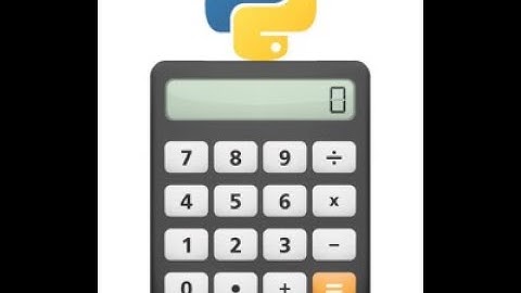 how to make simple calculator in python with source code