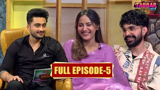 Makhaul Theek Hai  (Episode 5) | Jayy Randhawa & Bani Sandhu | Tabbar Hits TV Official