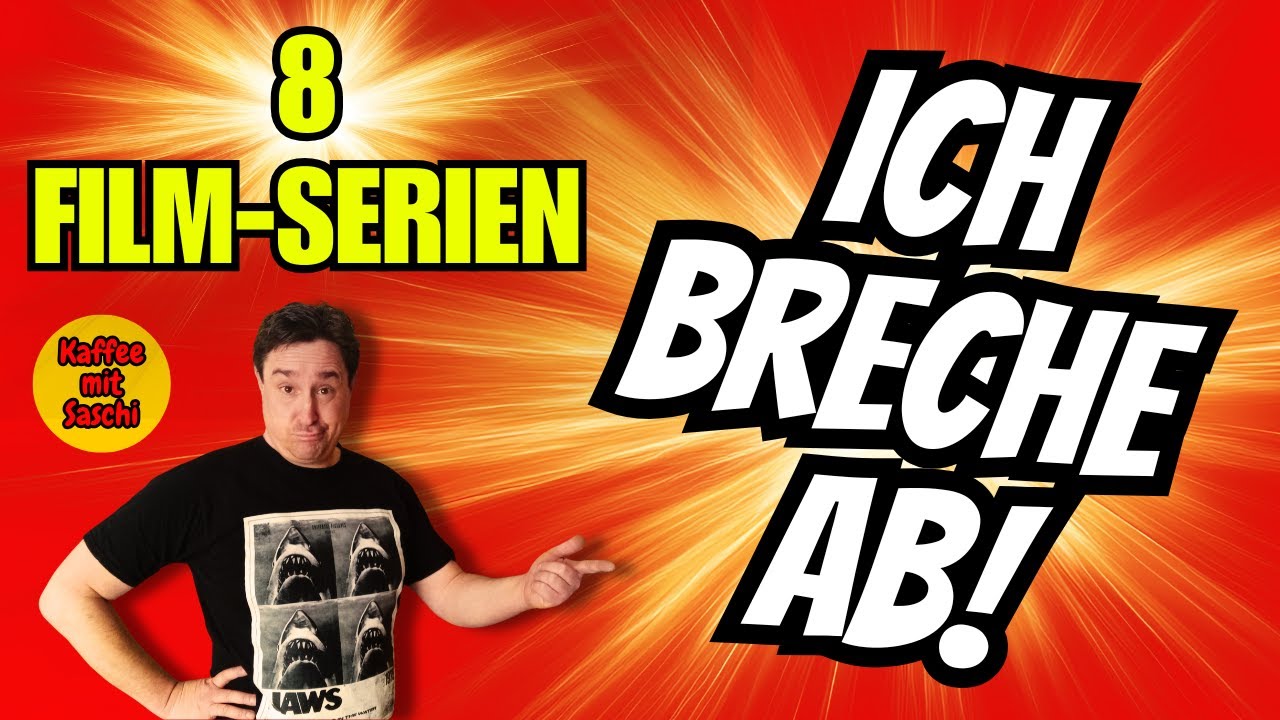 8 weltberühmte FILM-REIHEN, die ich mittendrin beende! Weil ich mich damit richtig gut fühle!
