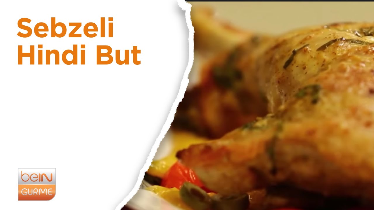 Sebzeli Hindi Yemeği Sebzeli Hindi Yemeği