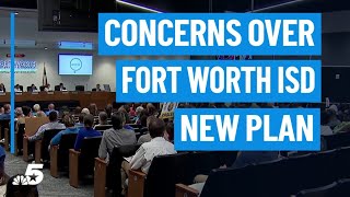 Concerns over Fort Worth ISD improvement plan | NBCDFW