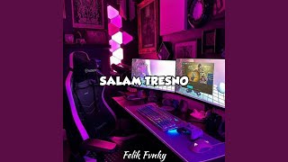 Salam Tresno (Remix)