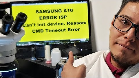 Cmd timeout error solución samsung A105g isp