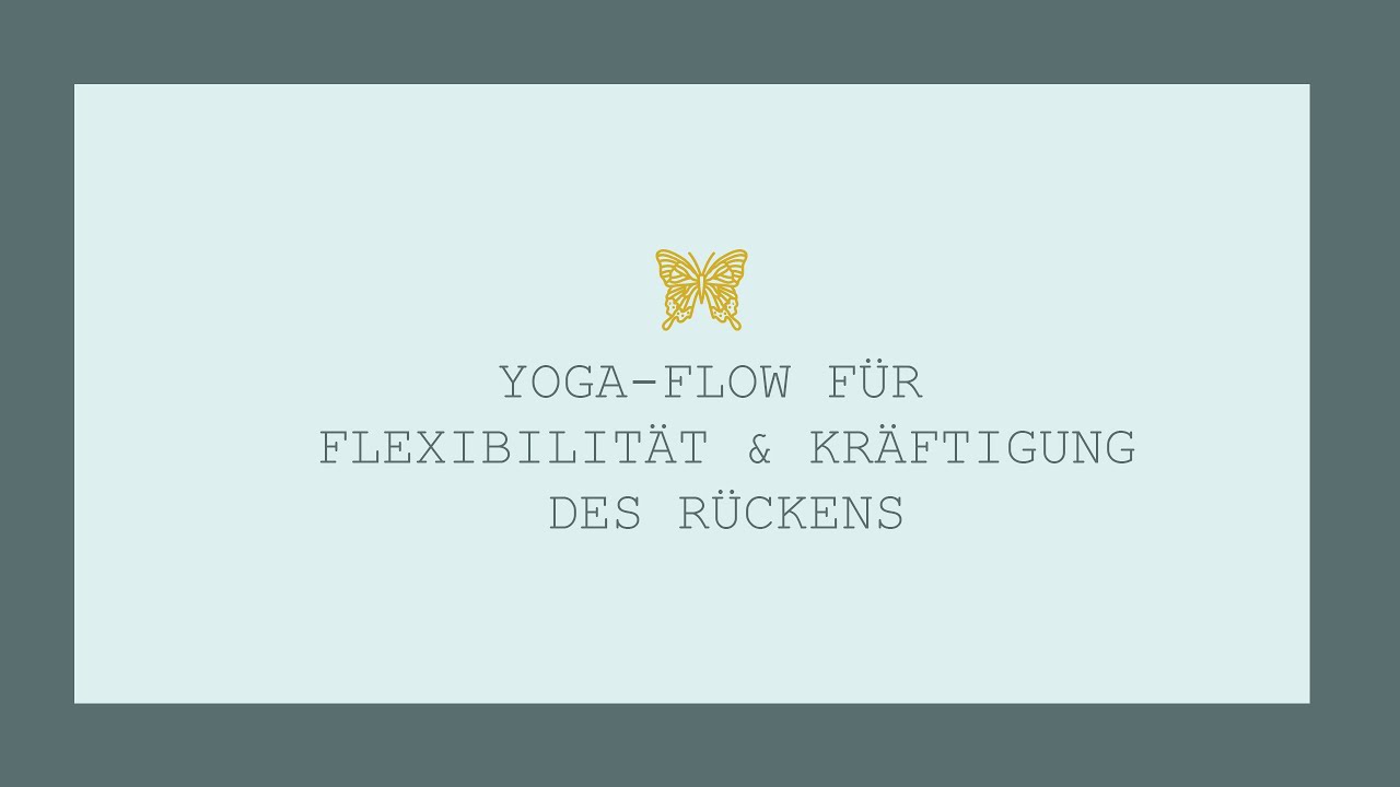 Yoga-Flow für Flexibilität und Kräftigung des Rückens - Für Fortgeschrittene Yogis