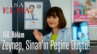 Zeynep, Sinan'ın peşine düştü! - Yasak Elma 160. Bölüm