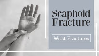 Scaphoid Fractures - กระดูก carpal หัก (มีคำบรรยาย)