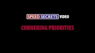 Speed Secrets - Corner Priorities