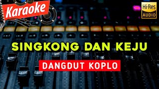 SINGKONG DAN KEJU - KARAOKE