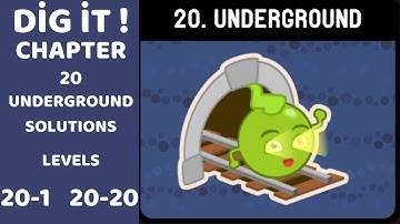 Dig it! Chapter 20 Underground  -  Levels 20-1 - 20-20 Solution Walkthrough
