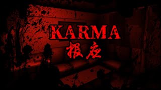 Karma - Horror Gameplay
