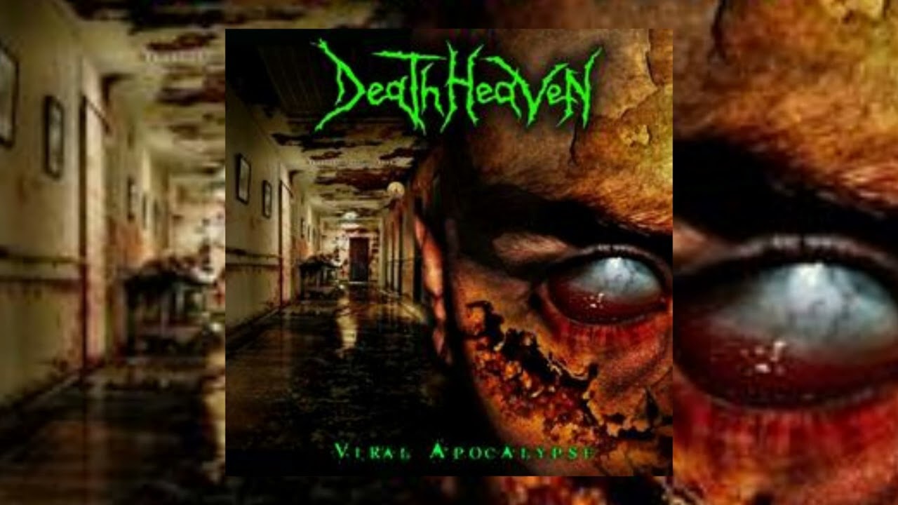 Death Heaven - Viral Apocalypse 2007 (Full Album)
