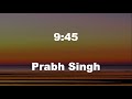 9:45 Lyrics Prabh Singh