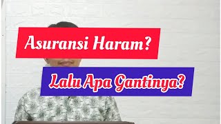 Hukum Asuransi Konvensional Asuransi Jiwa Dan Kesehatan Syariah