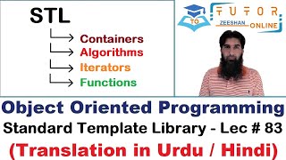 Standard Template Library in C++ | STL | OOP (C++) LECTURE – 83 |