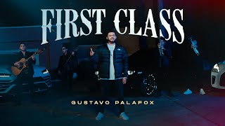 Gustavo Palafox - First Class