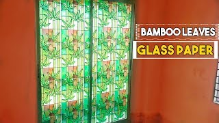 Bamboo Leaves Glass Paper Installation Process - Step By Step | RK Thai Aluminium Fabricators