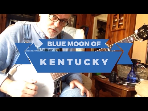 Blue Moon of Kentucky