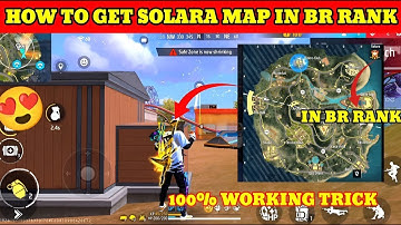 Br Rank में Solara Map कैसे पाएं? || How To Get Solara Map in Free Fire || Solara Map In Free Fire
