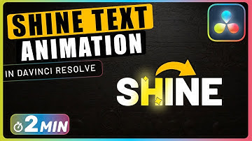 How to Create SHINE TEXT Animation with Fusion in Davinci Resolve