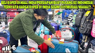 BELI KOPER DI MALL INDIA PERSIAPAN BUAT PULANG KE INDONESIA!TERNYATA SEGINI HARGA NYA!MAHALKAH!?