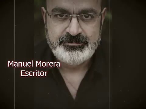 Manuel Morera (escritor) - YouTube