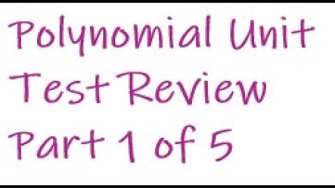 Polynomial Unit Test Review  Part 1 Factoring to Solve