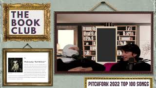 92. Wednesday - Bull Believer  // @pitchfork  Top 100 songs of 2022 // The Book Club