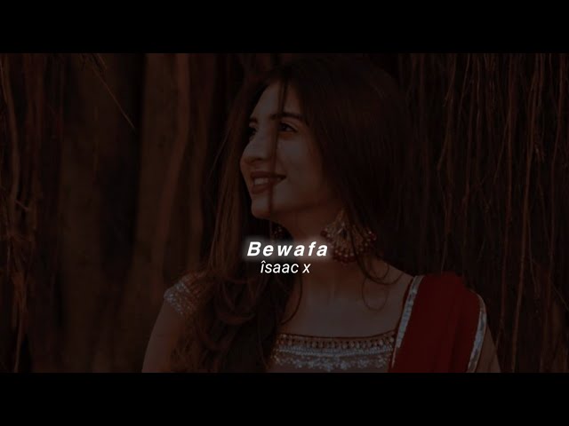 Bewafa (Slowed+Reverb) Imran Khan | îsaac x class=