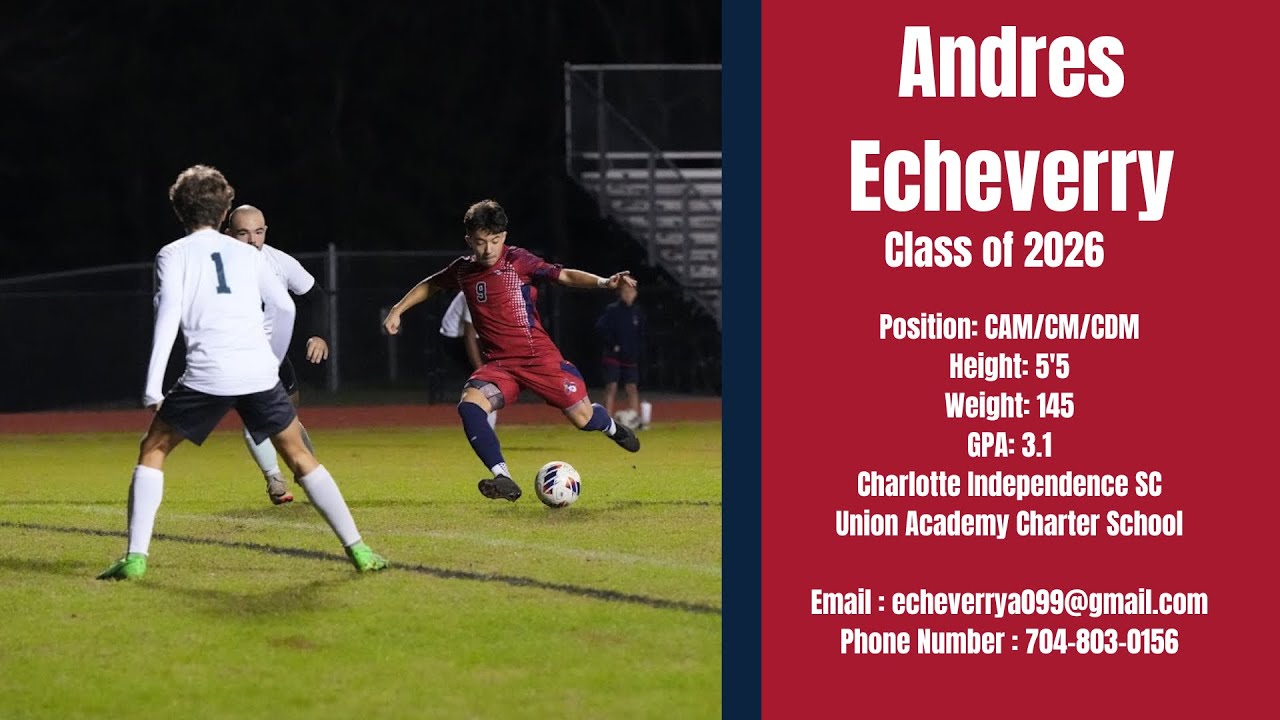 Andres Echeverry – Midfielder & Fullback | Class of 2026